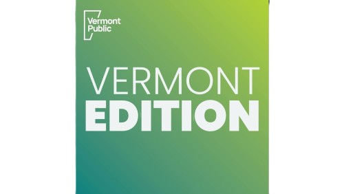 vermont public vermont edition